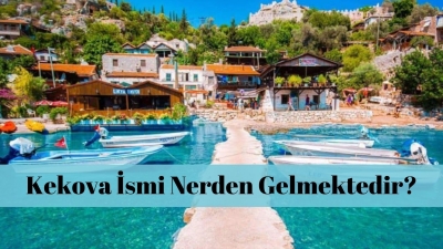 Kekova İsmi Nereden Gelmektedir?